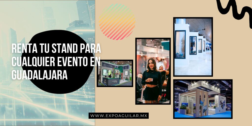Renta de Stands Guadalajara baratos
