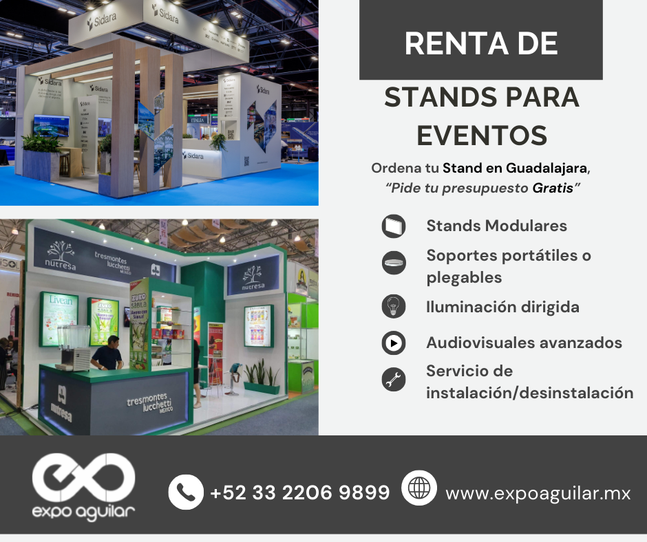 Renta de Stands Guadalajara para todo tipo de proyectos, stands para eventos en guadalajara - Expo Aguilar (www.expoaguilar.mx)